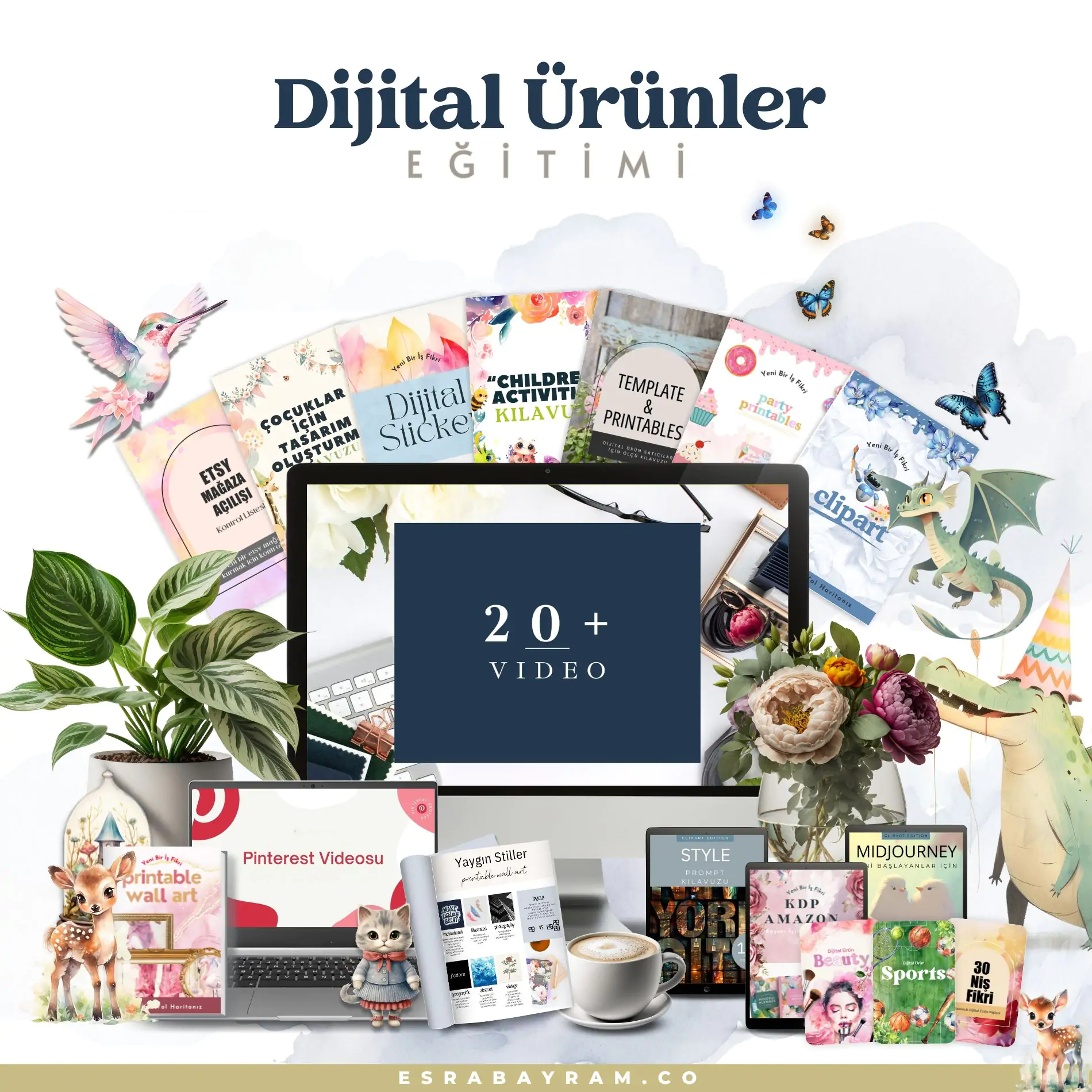Dijital Ürünler Eğitimi (Güncellendi)