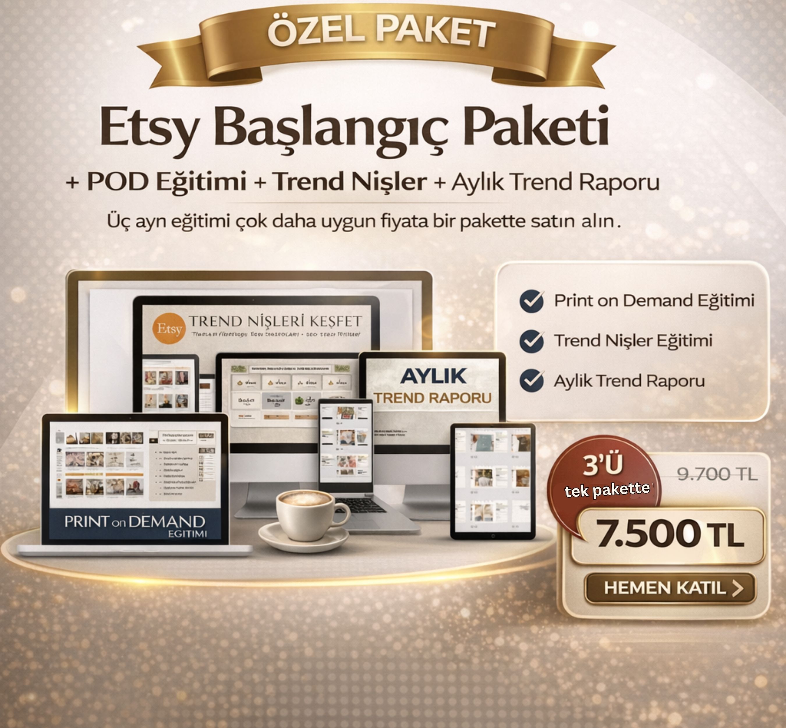 Etsy Satış Sistemi Paketi: POD Eğitimi + Trend Nişler + Aylık Trend Raporu (3’ü 1 Arada)